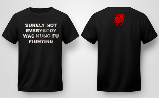 KUNG FU FIGHTING TEE